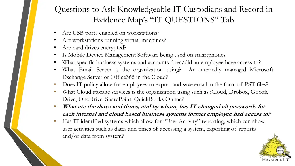 questions to ask knowledgeable it custodians