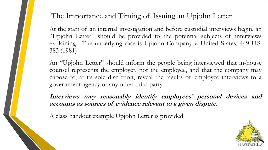 the importance and timing of issuing an upjohn