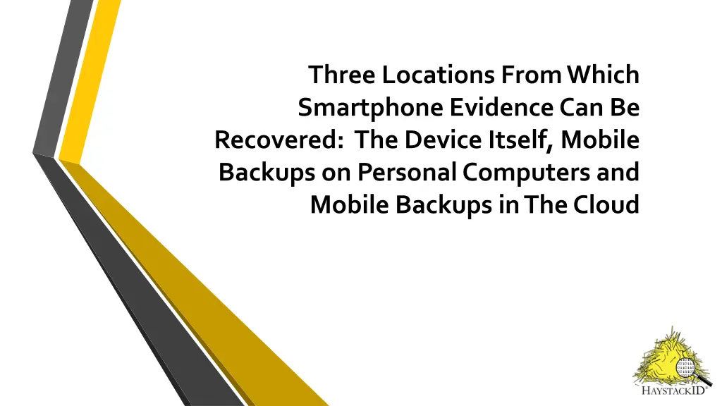 three locations from which smartphone evidence