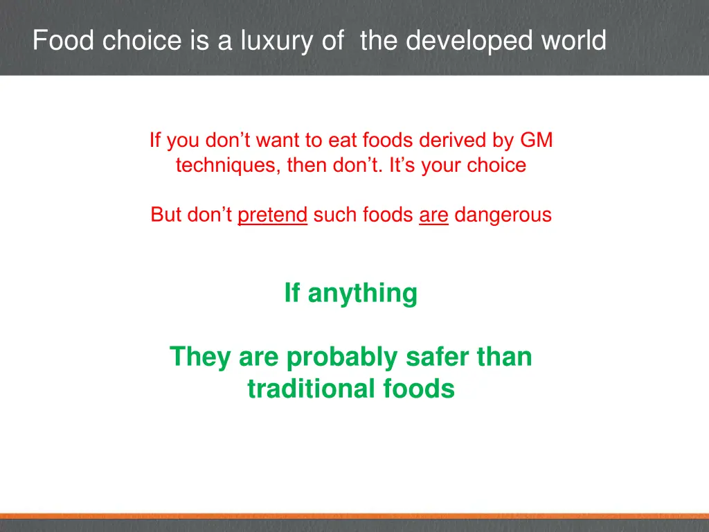 food choice is a luxury of the developed world