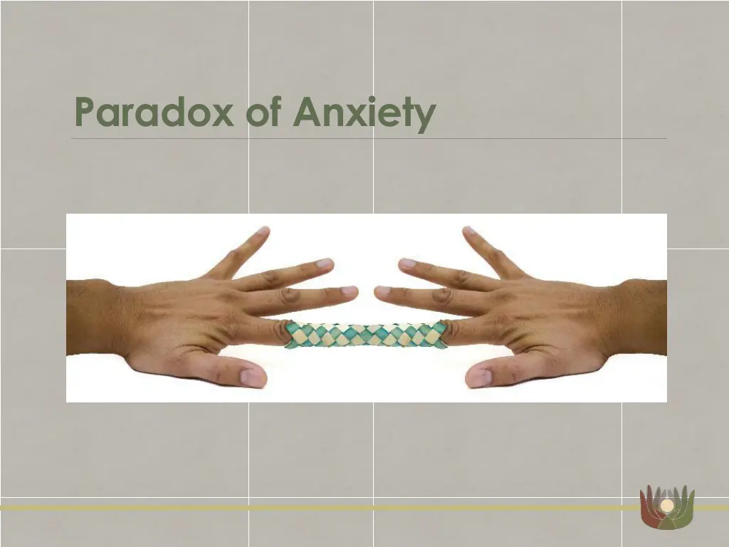 paradox of anxiety