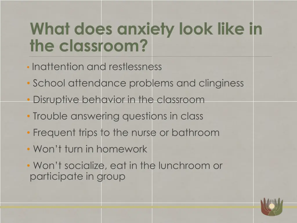 what does anxiety look like in the classroom