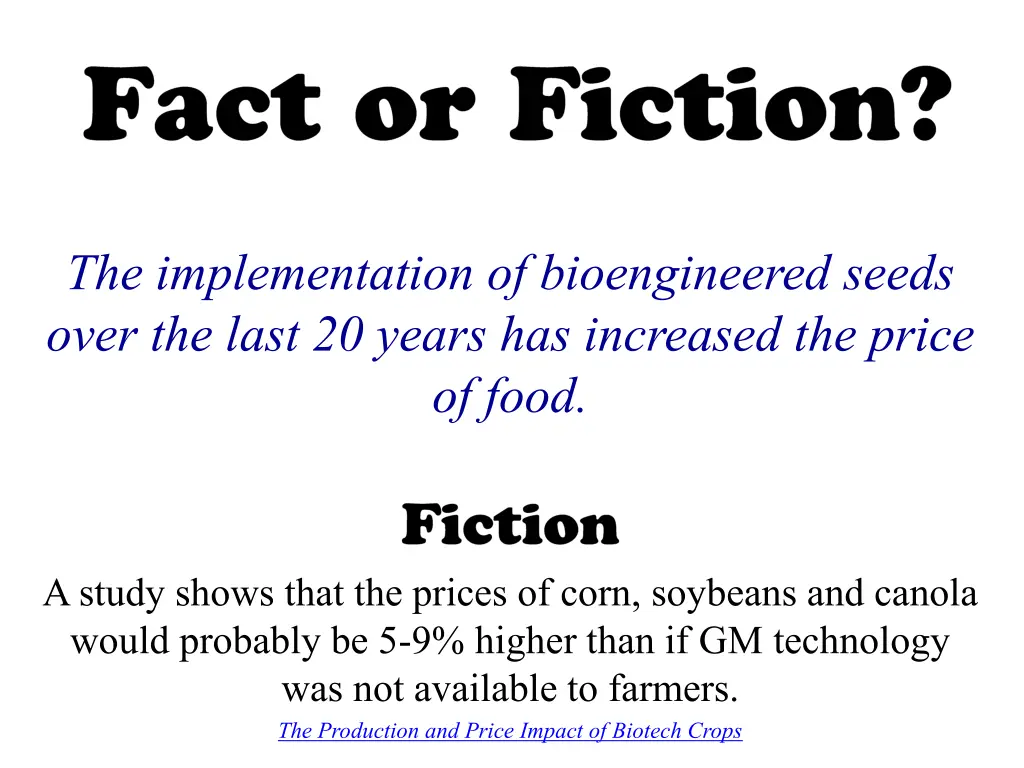 the implementation of bioengineered seeds over