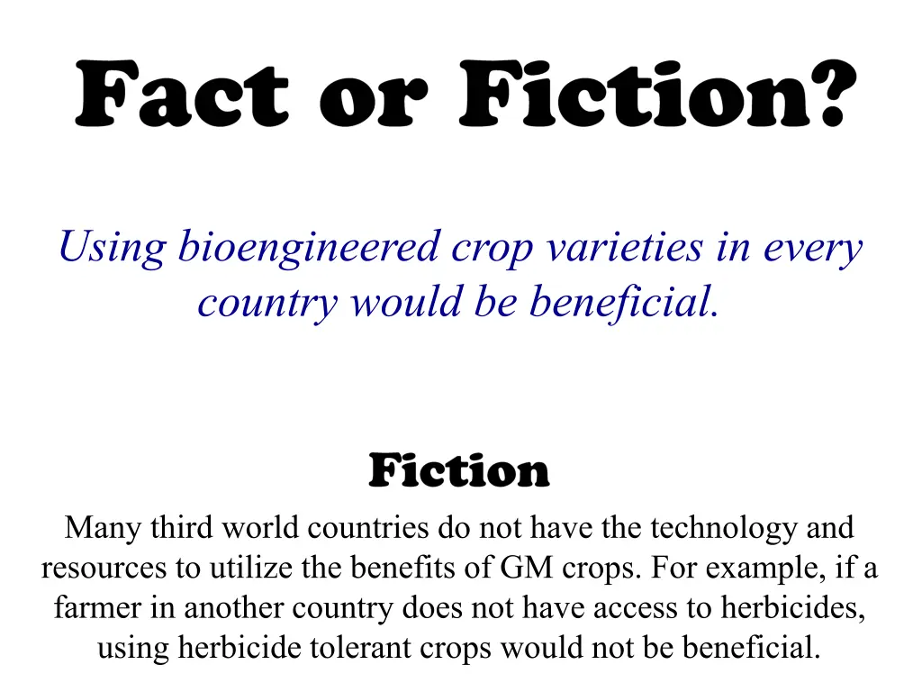 using bioengineered crop varieties in every