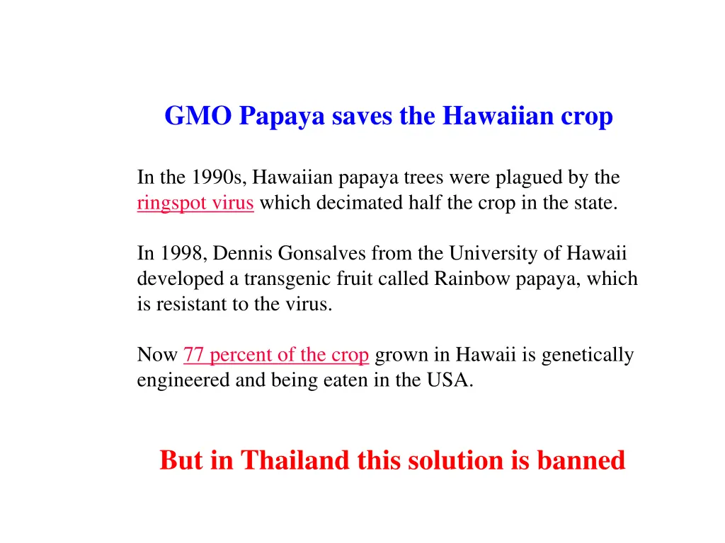 gmo papaya saves the hawaiian crop