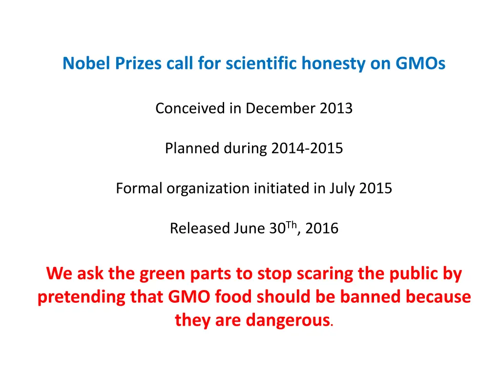 nobel prizes call for scientific honesty on gmos