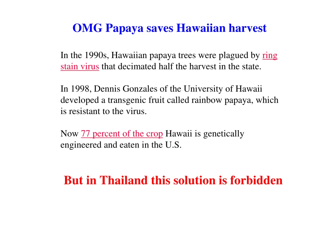 omg papaya saves hawaiian harvest