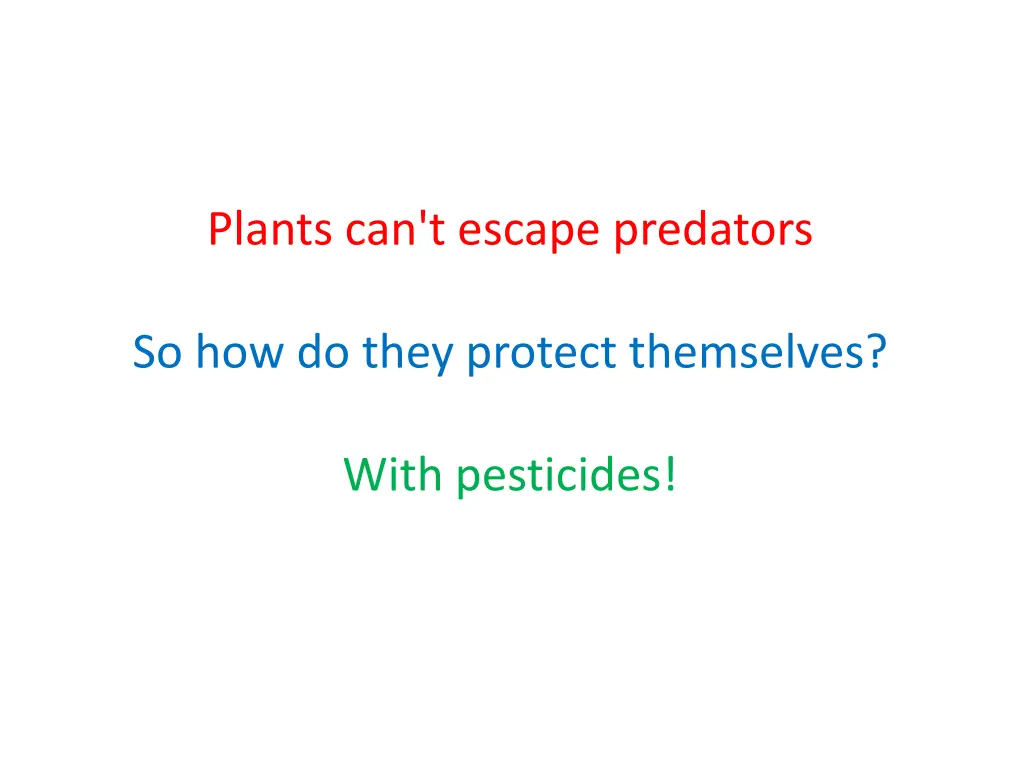 plants can t escape predators