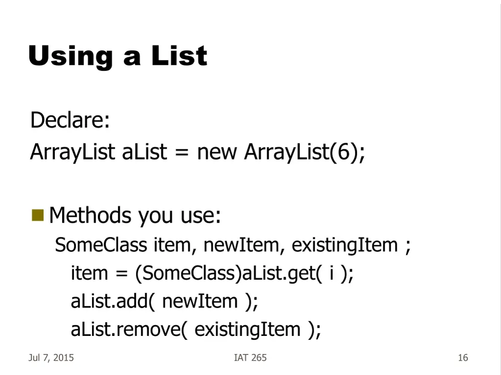 using a list