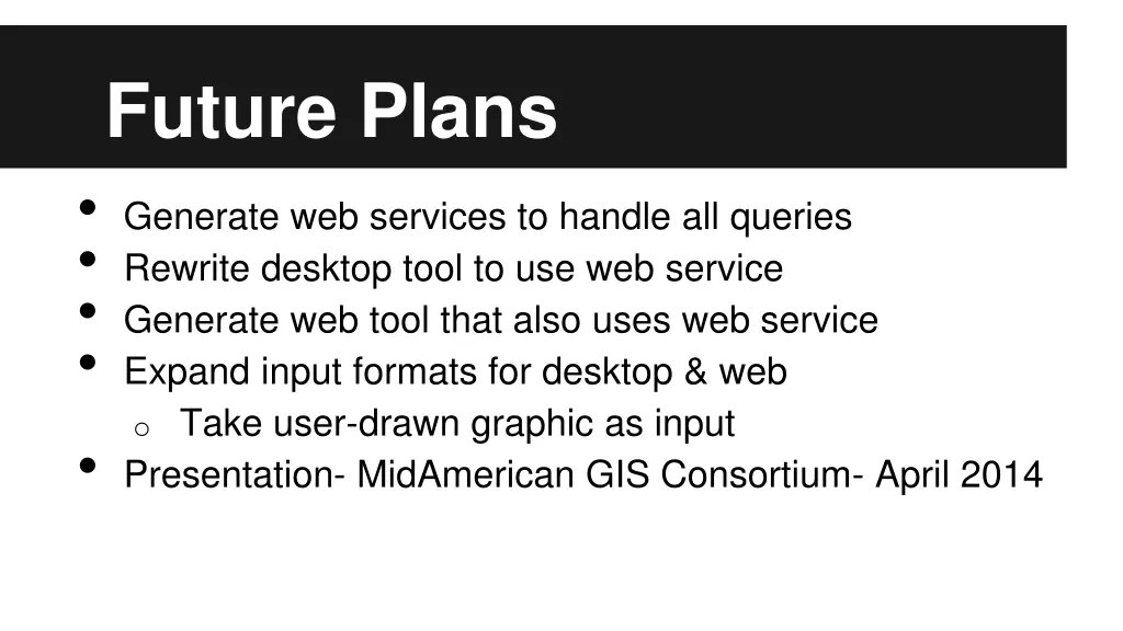 future plans generate web services to handle