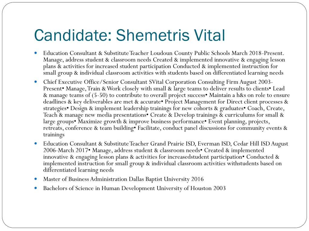 candidate shemetris vital