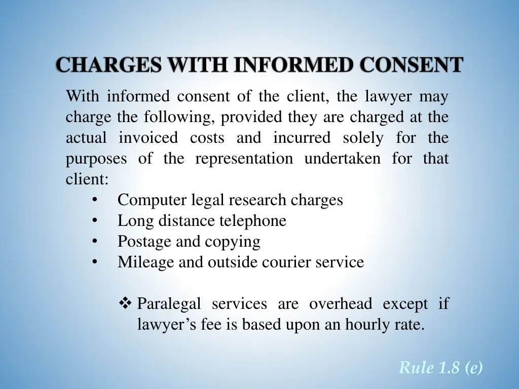 charges with informed consent