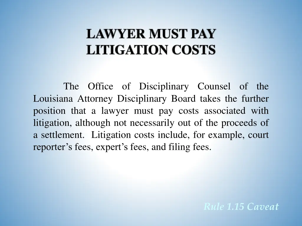 lawyer must pay litigation costs