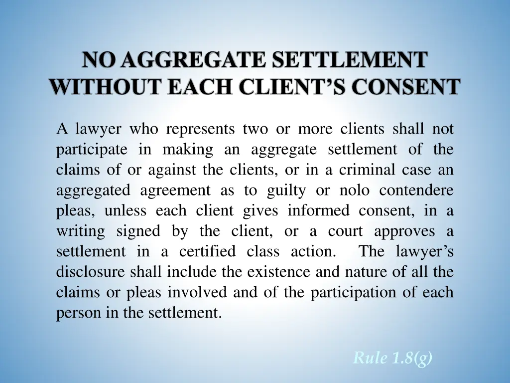 no aggregate settlement without each client