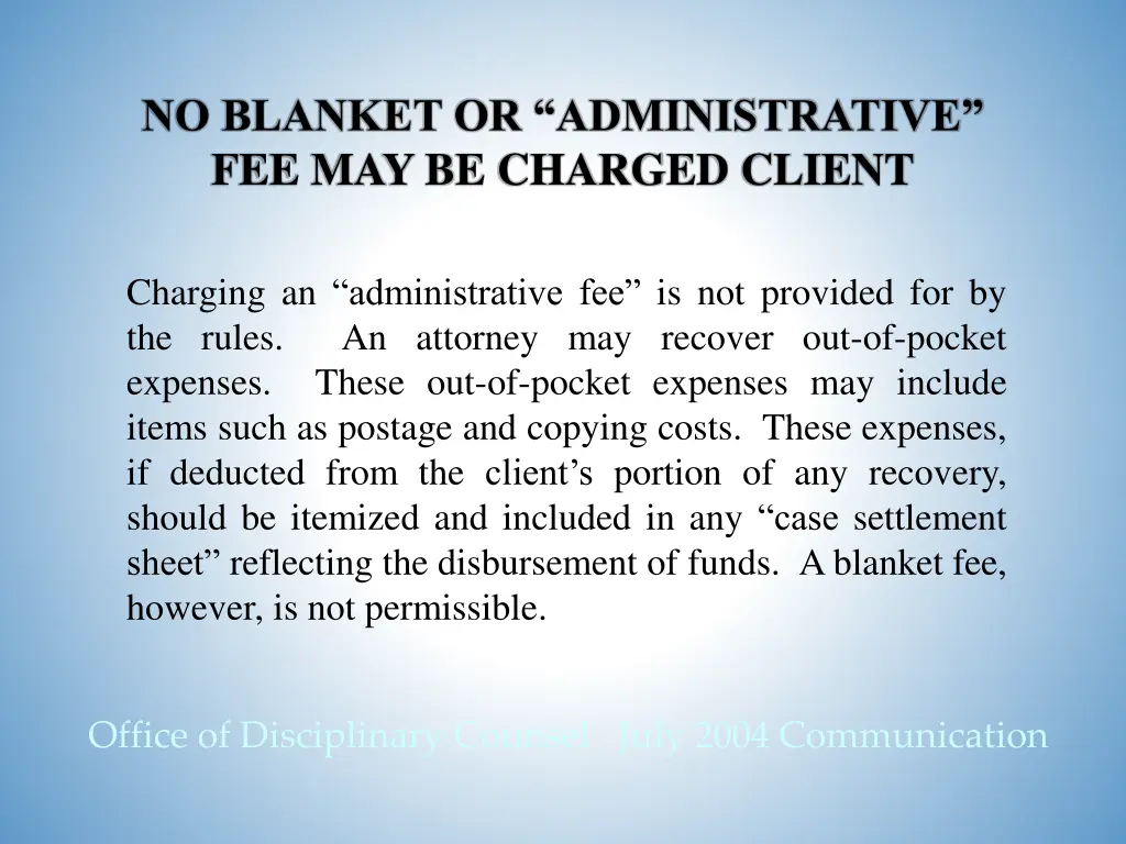 no blanket or administrative fee may be charged