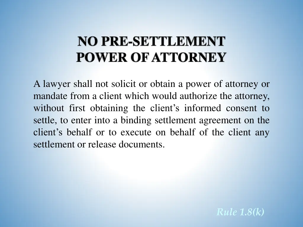 no pre settlement power of attorney