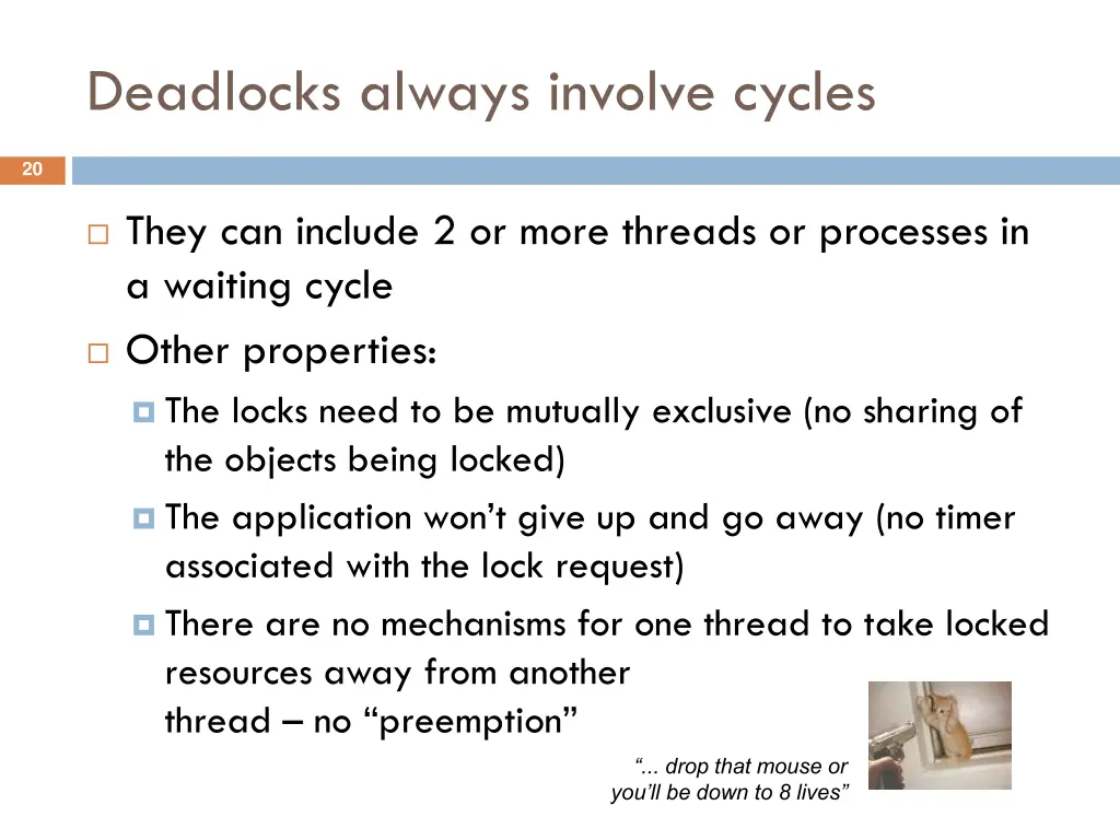 deadlocks always involve cycles