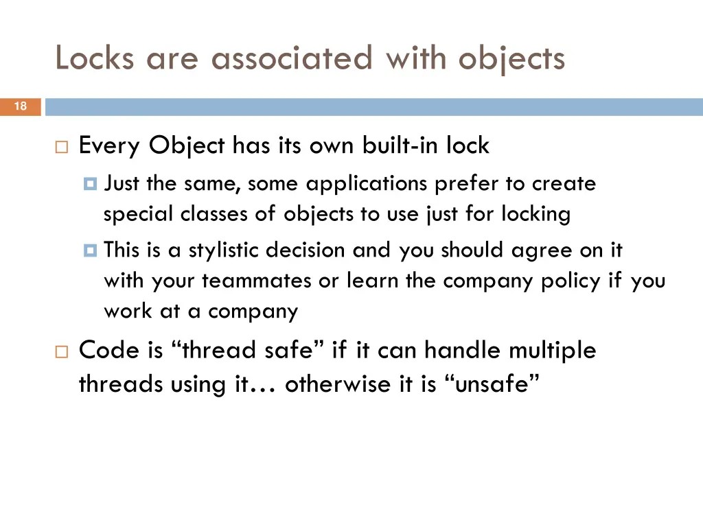 locks are associated with objects