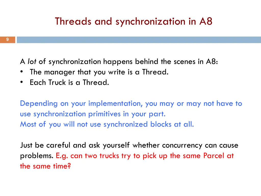 threads and synchronization in a8