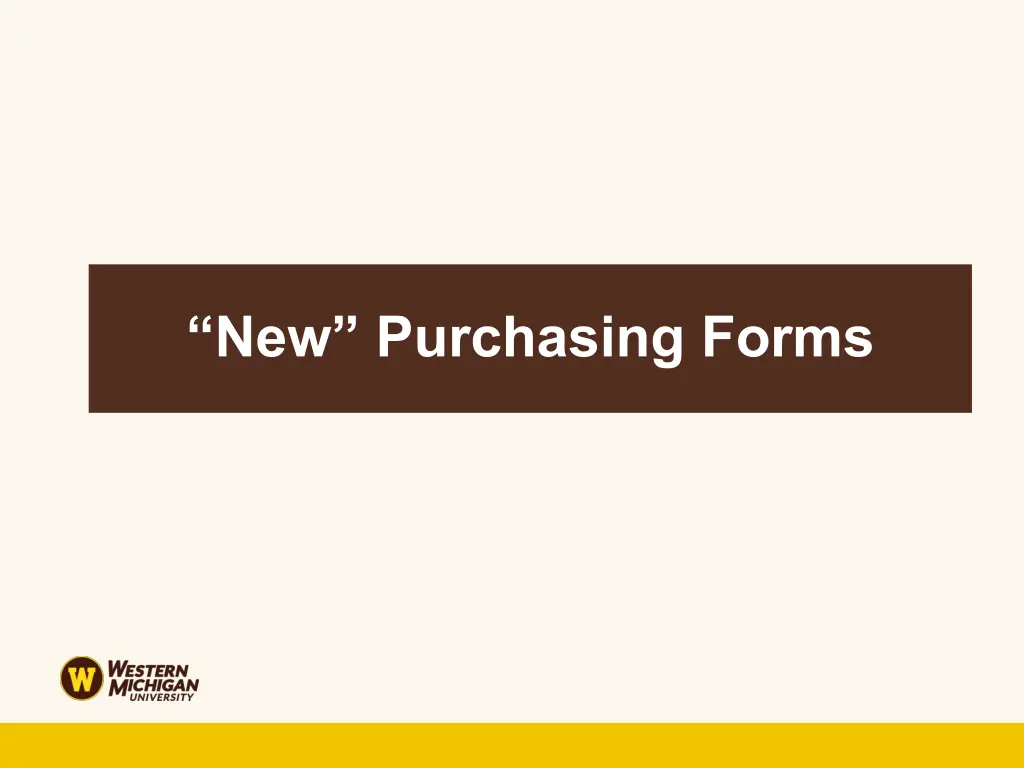 new purchasing forms
