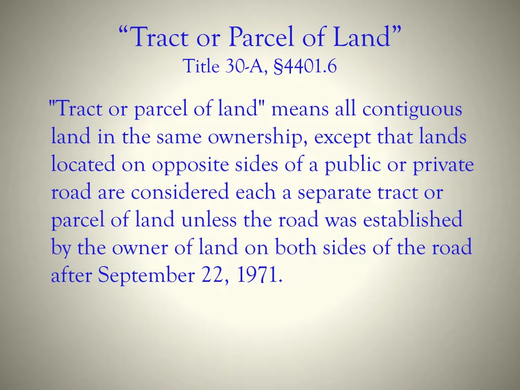 tract or parcel of land title 30 a 4401 6