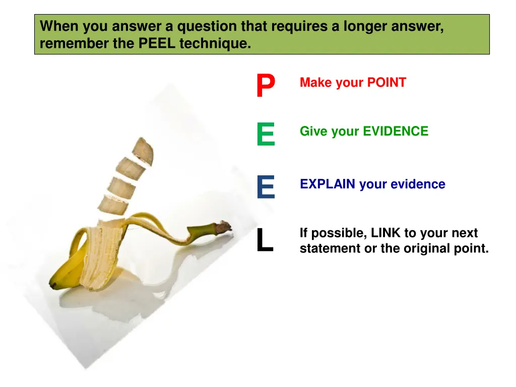 when you answer a question that requires a longer