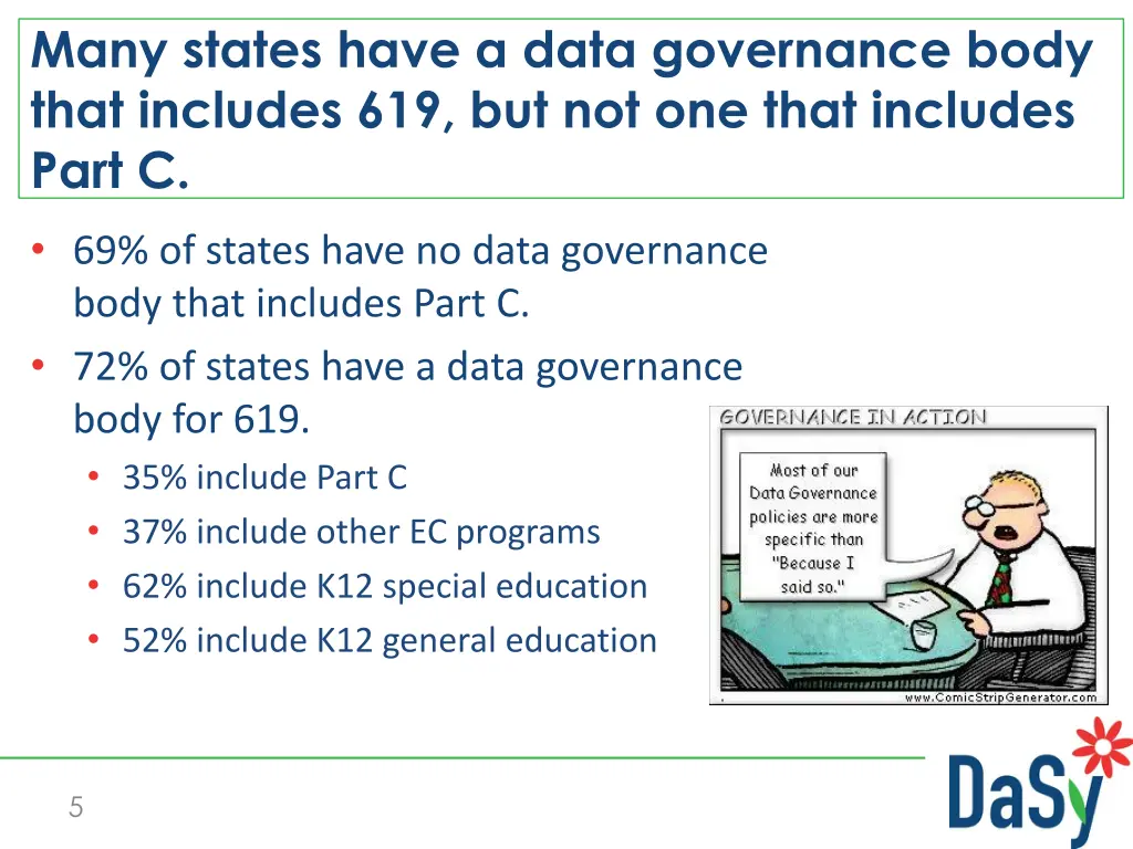 many states have a data governance body that