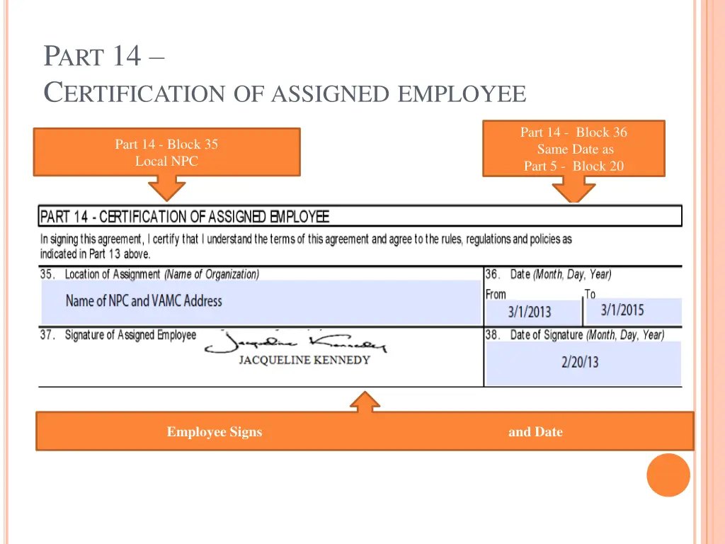 p art 14 c ertification of assigned employee