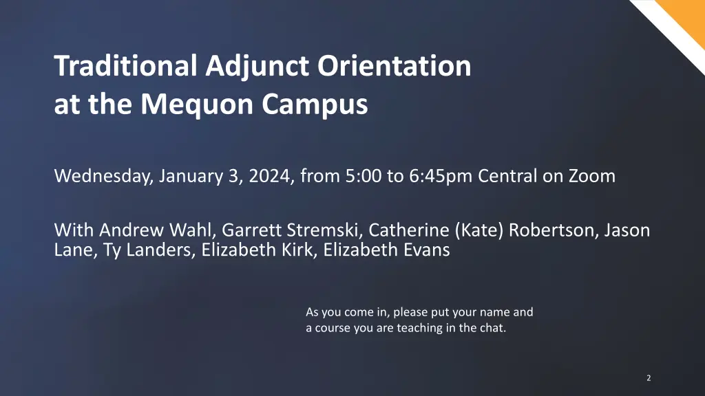 traditional adjunct orientation at the mequon