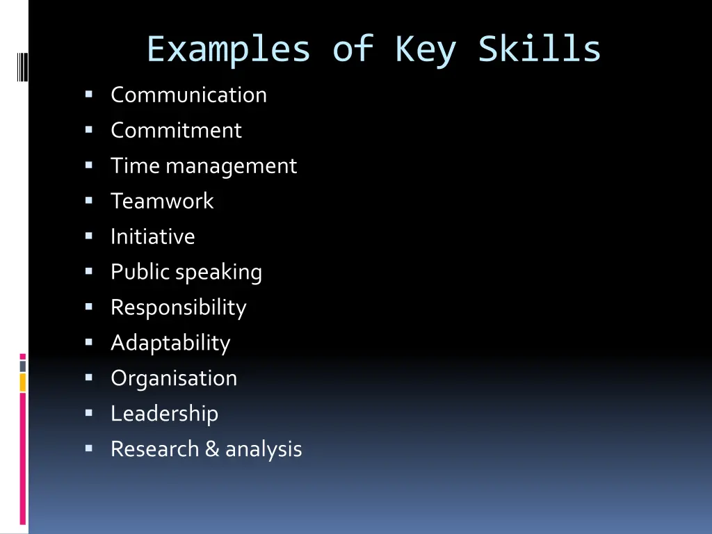 examples of key skills communication commitment