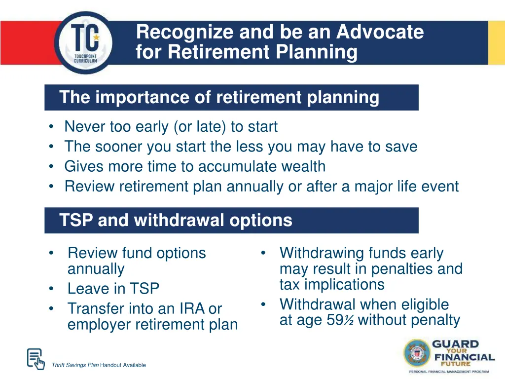 recognize and be an advocate for retirement