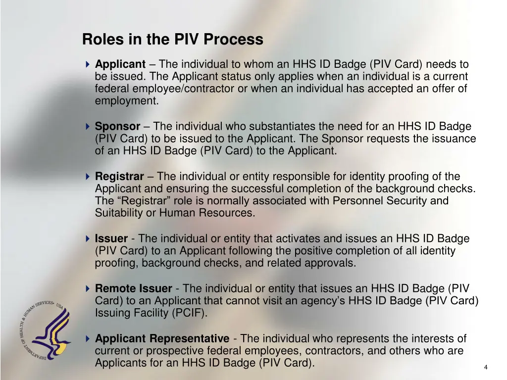 roles in the piv process