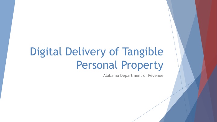 digital delivery of tangible personal property