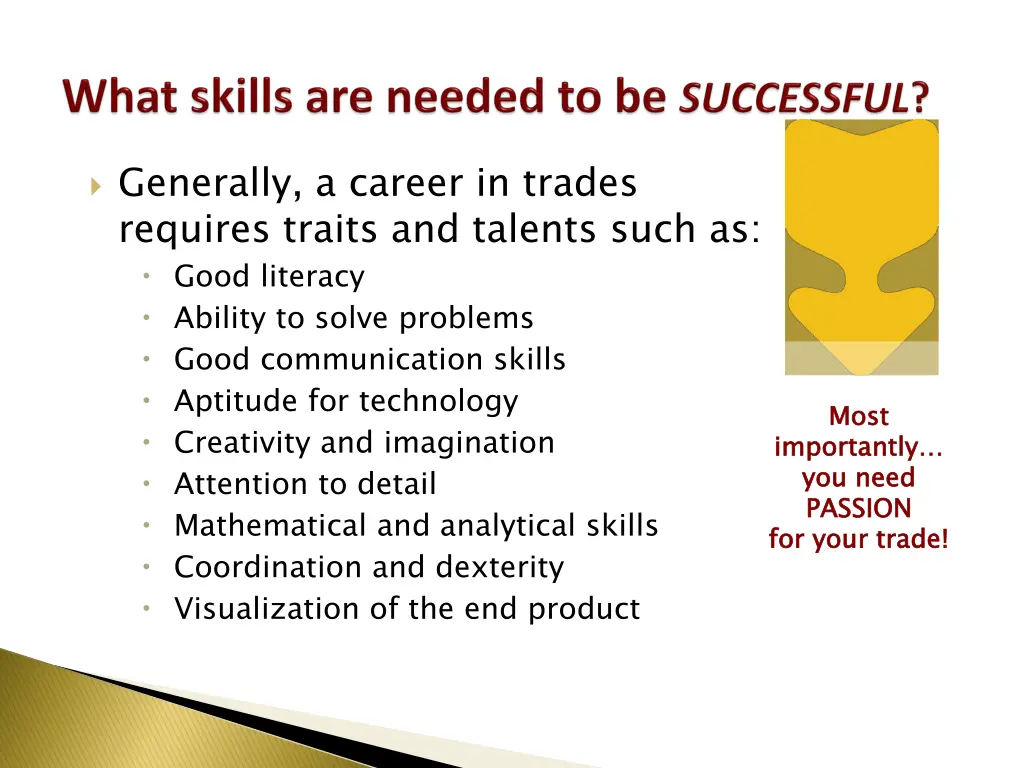 generally a career in trades requires traits