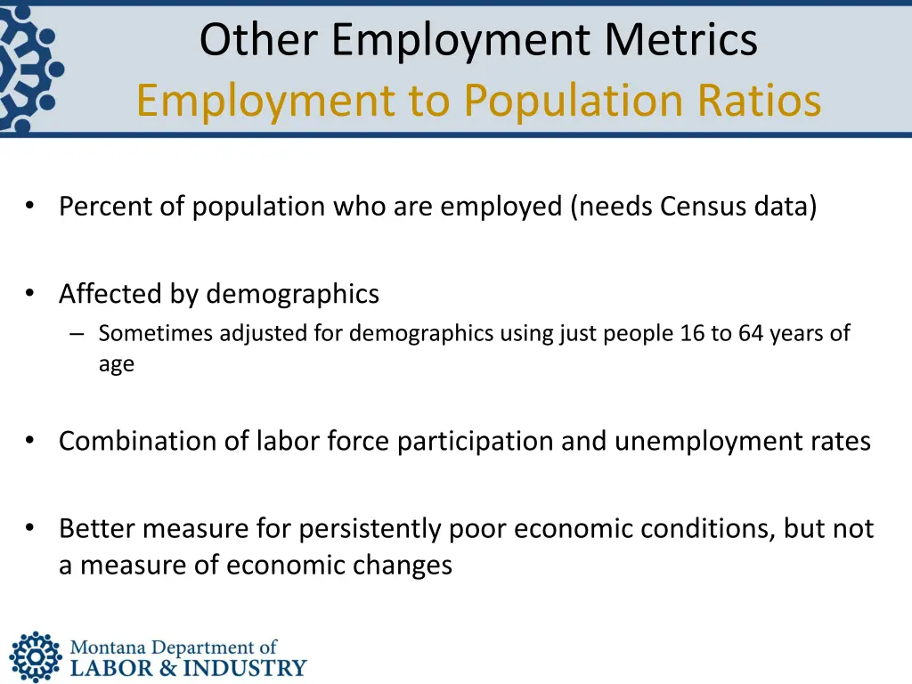 other employment metrics employment to population