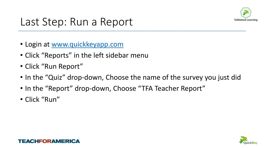 last step run a report