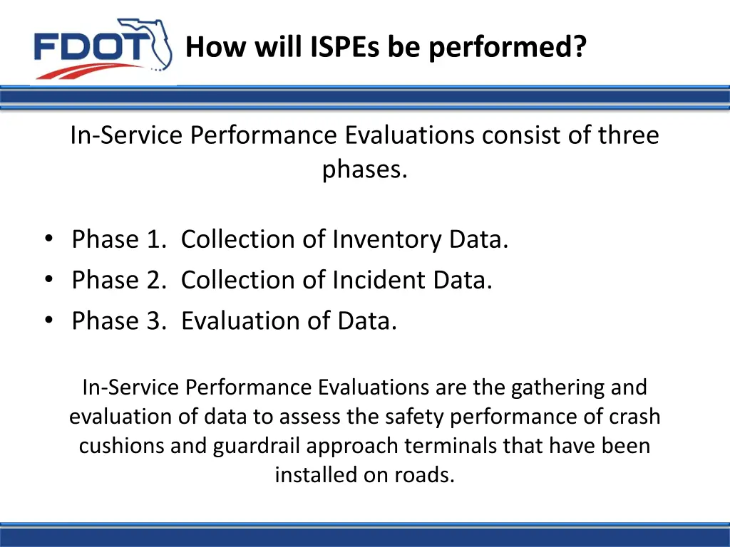 how will ispes be performed