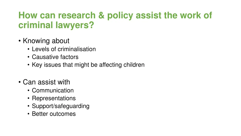 how can research policy assist the work