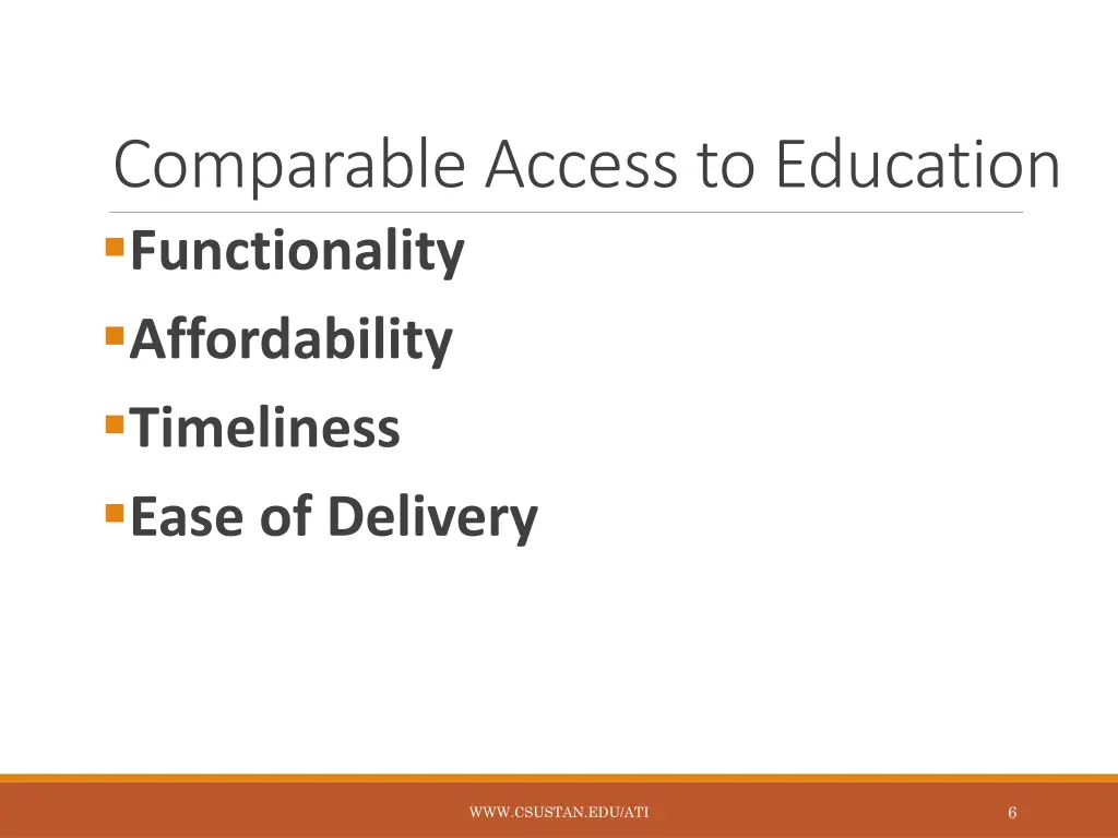 comparable access to education functionality