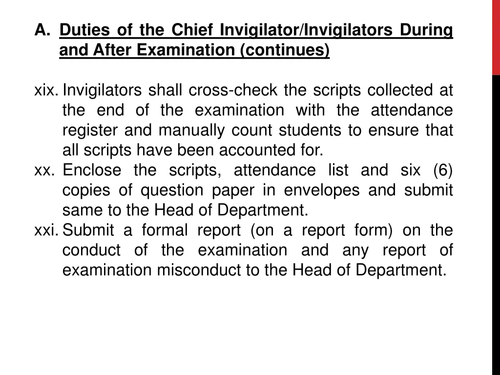 a duties of the chief invigilator invigilators 5