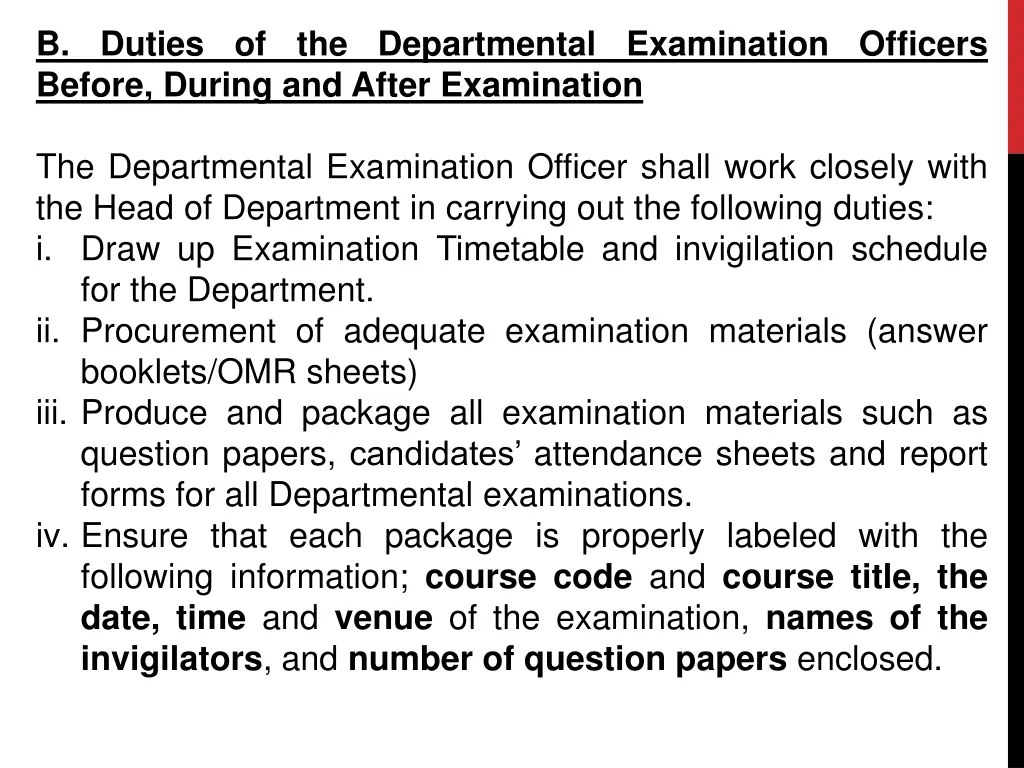 b duties of the departmental examination officers