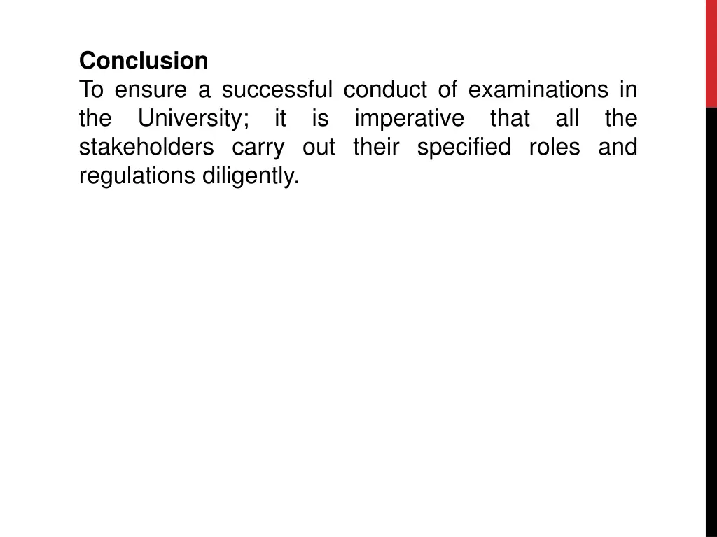 conclusion to ensure a successful conduct
