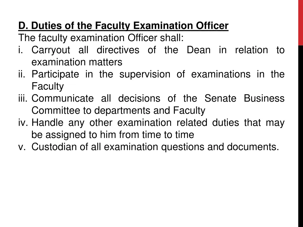d duties of the faculty examination officer