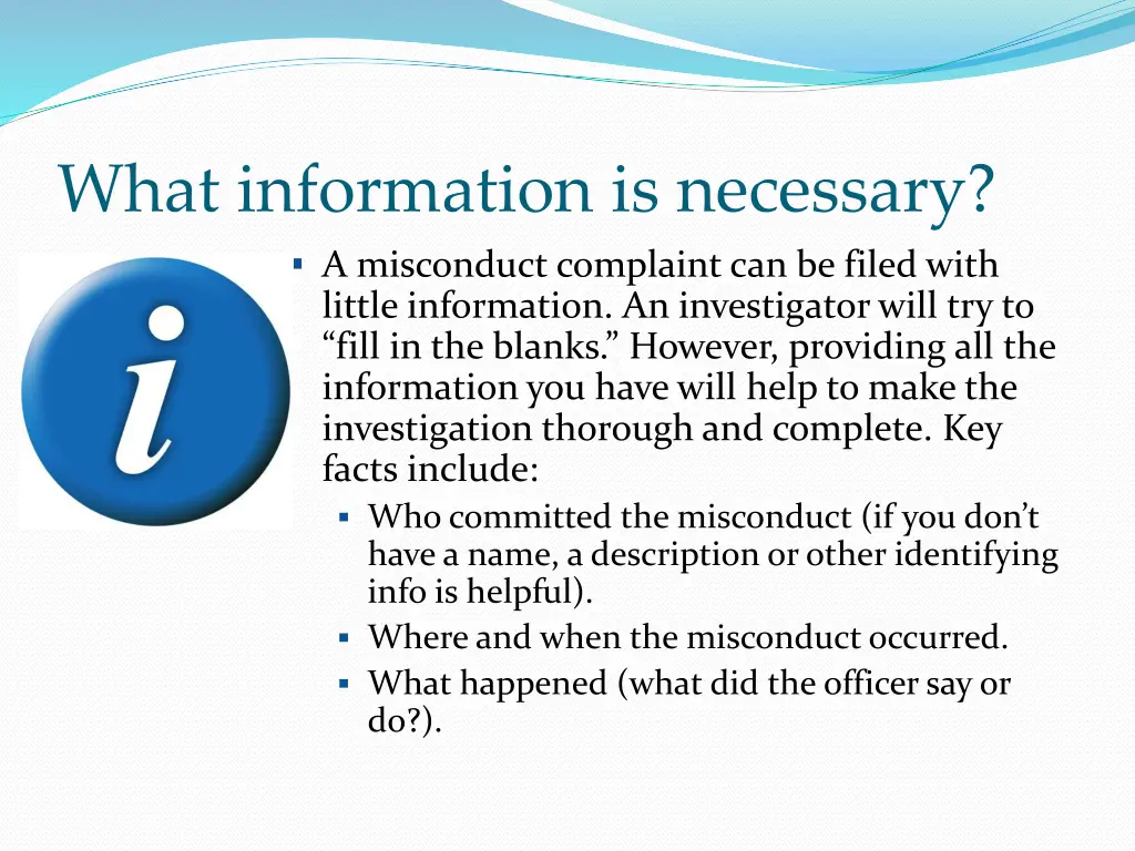 what information is necessary a misconduct