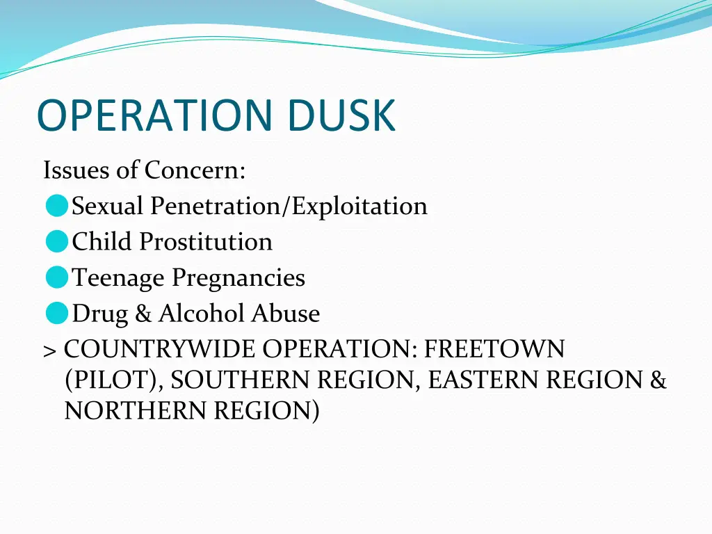 operation dusk