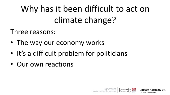 why has it been difficult to act on climate