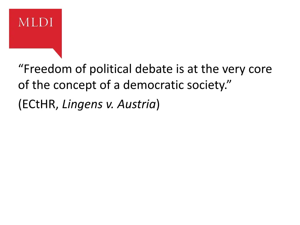 freedom of political debate is at the very core