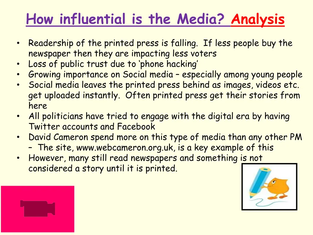 how influential is the media analysis