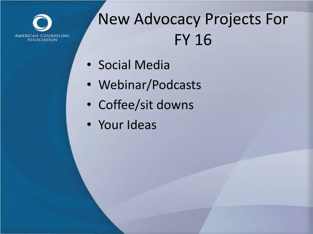 new advocacy projects for fy 16