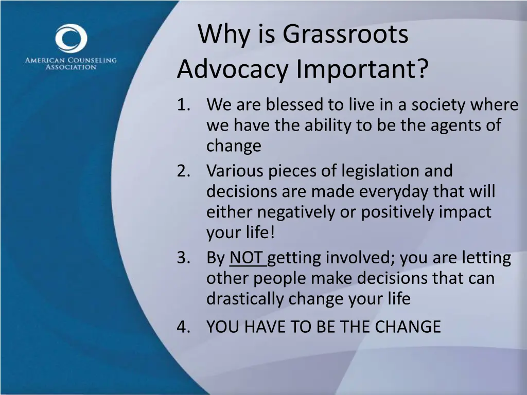 why is grassroots advocacy important